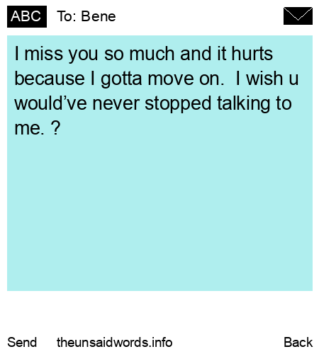 unsent message to Bene