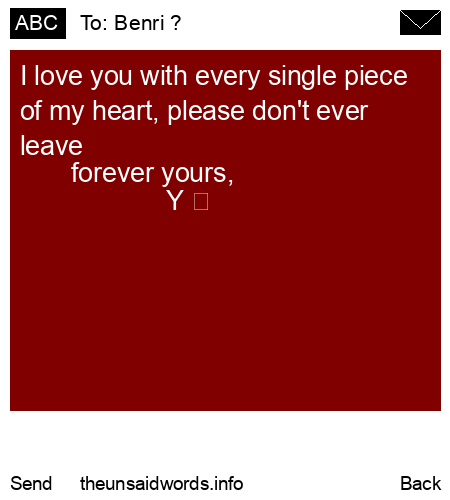 unsent message to Benri ?