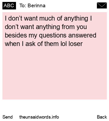 unsent message to Berinna