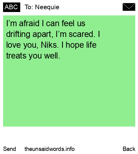 unsent message to Neequie