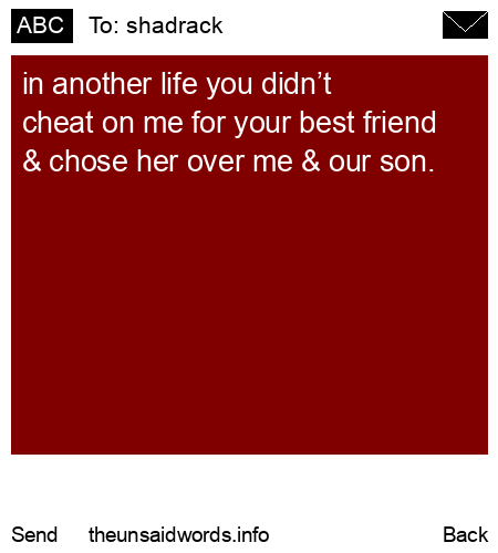 unsent message to shadrack