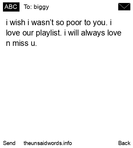 unsent message to biggy