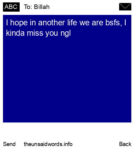 unsent message to Billah