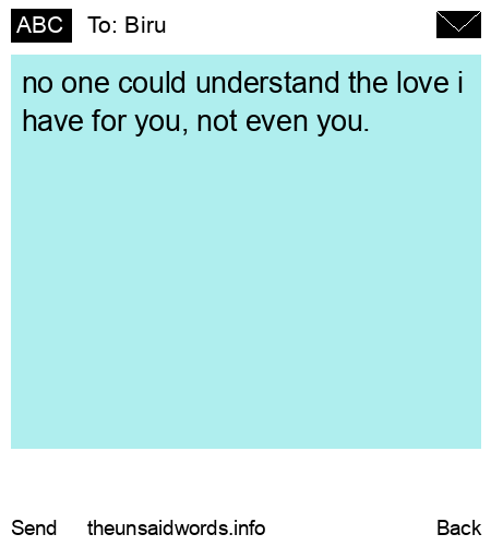 unsent message to Biru