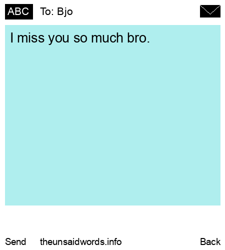 unsent message to Bjo