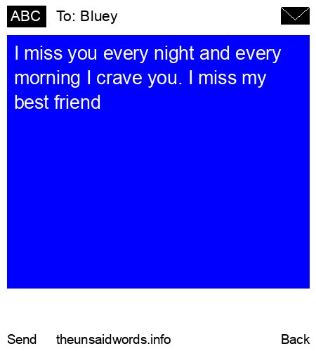 unsent message to Bluey