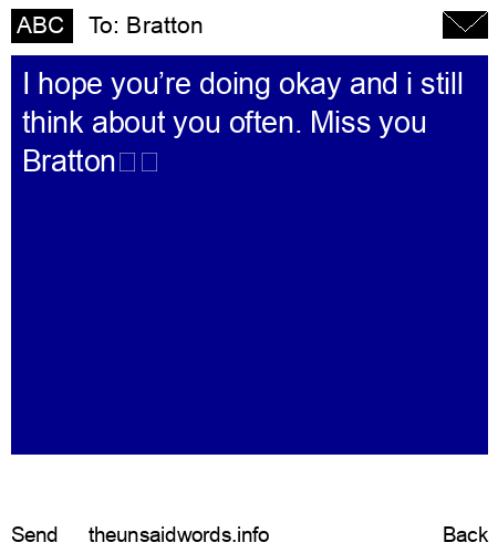 unsent message to Bratton