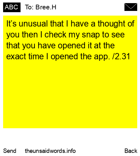 unsent message to Bree.H