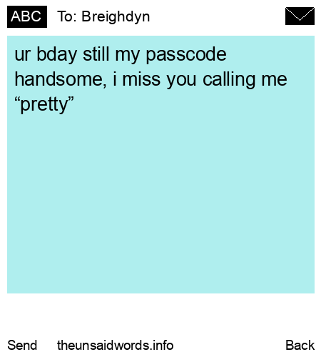 unsent message to Breighdyn 