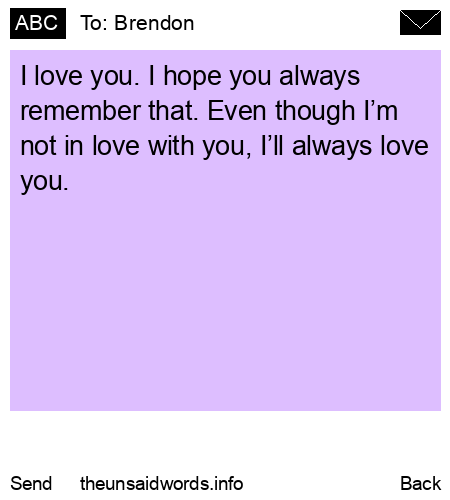 unsent message to Brendon