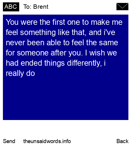 unsent message to Brent