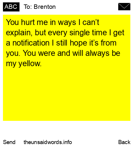 unsent message to Brenton