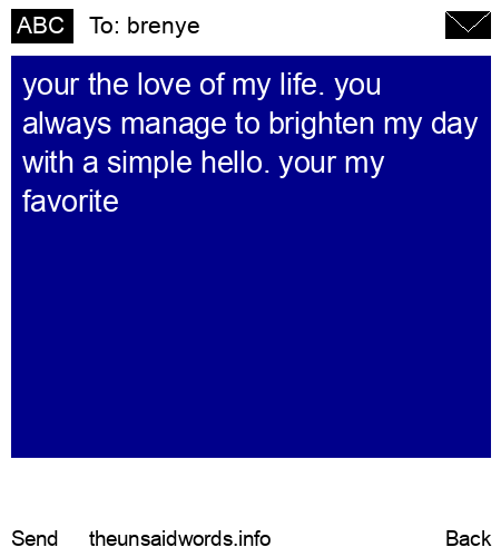 unsent message to brenye