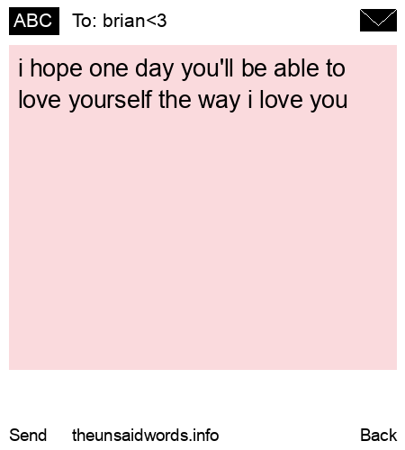 unsent message to brian<3