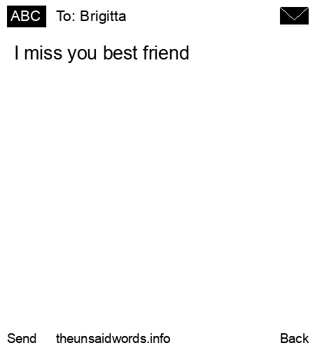 unsent message to Brigitta