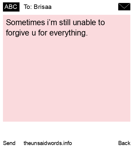unsent message to Brisaa