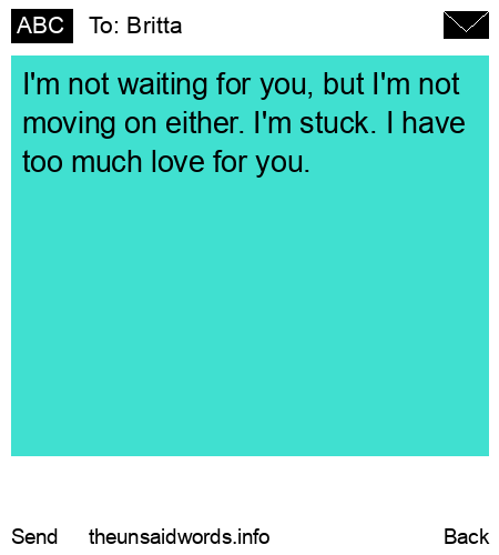unsent message to Britta