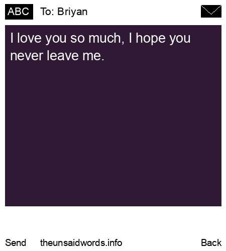 unsent message to Briyan