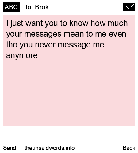 unsent message to Brok