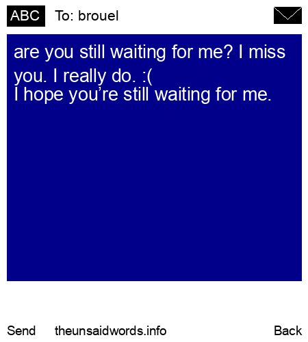 unsent message to brouel