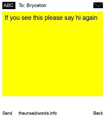 unsent message to Bryceton