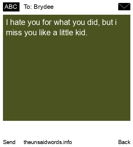 unsent message to Brydee