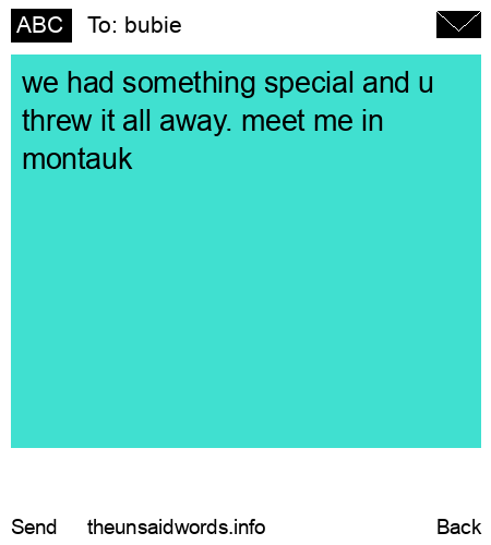 unsent message to bubie