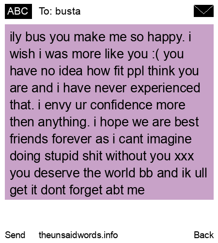 unsent message to busta