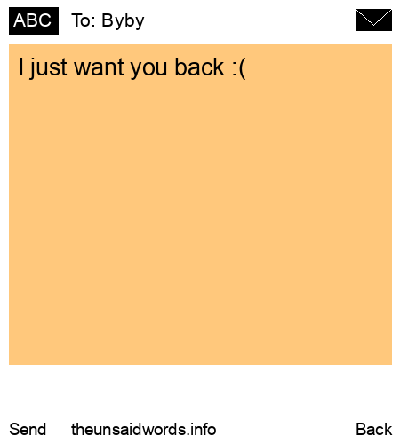 unsent message to Byby