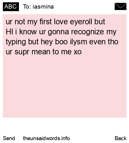 unsent message to iasmina