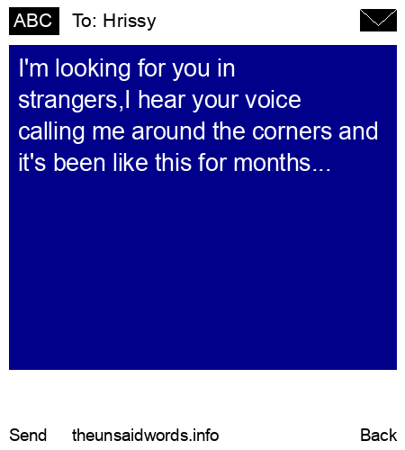 unsent message to Hrissy