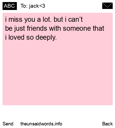 unsent message to jack<3