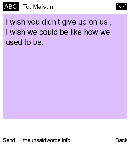 unsent message to Maisun 