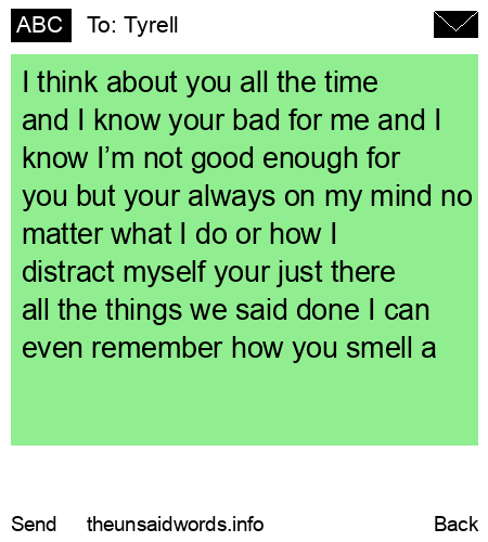 unsent message to Tyrell