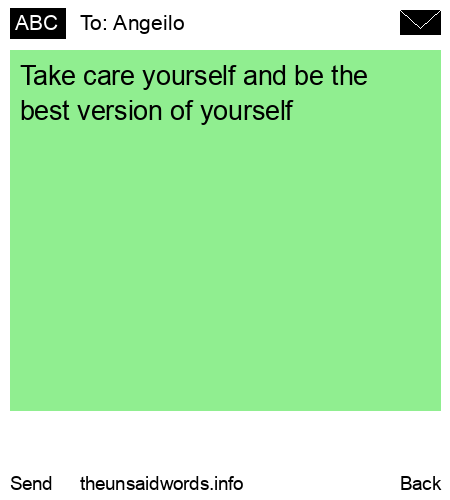 unsent message to Angeilo
