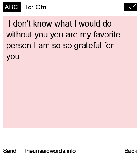 unsent message to Ofri