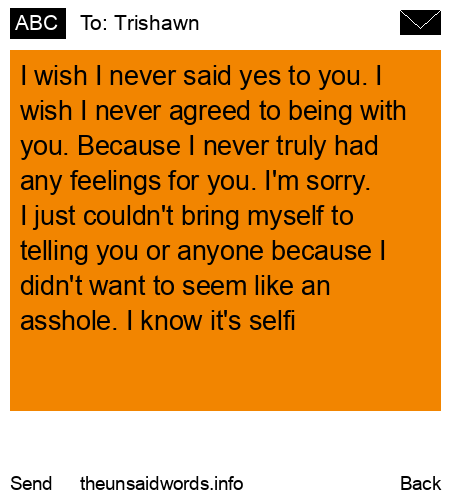 unsent message to Trishawn