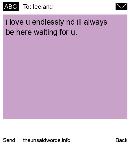 unsent message to leeland