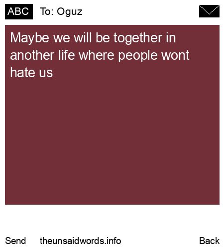 unsent message to Oguz