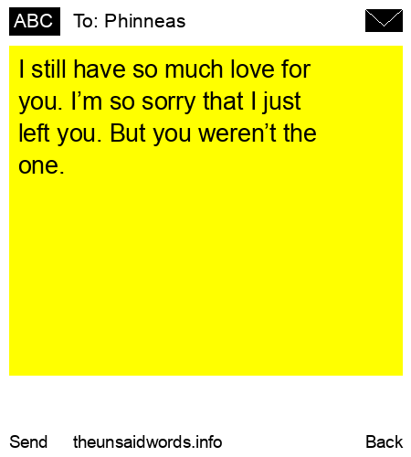 unsent message to Phinneas