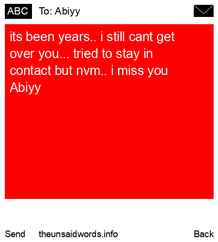 unsent message to Abiyy