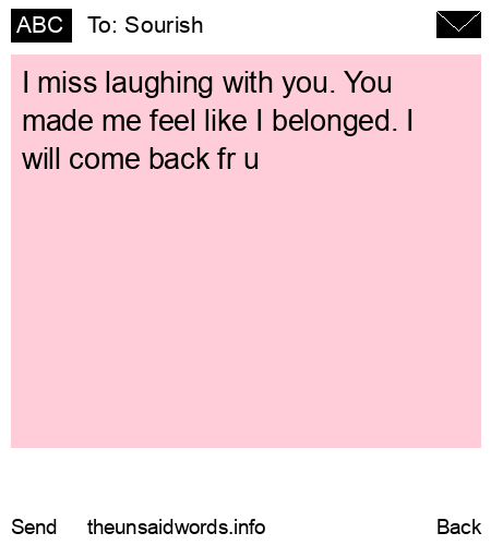 unsent message to Sourish