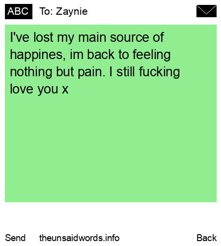 unsent message to Zaynie