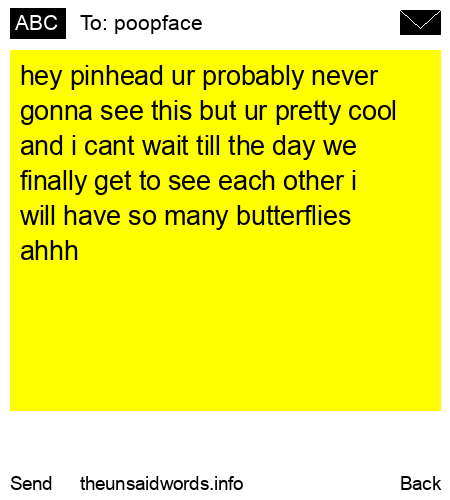 unsent message to poopface