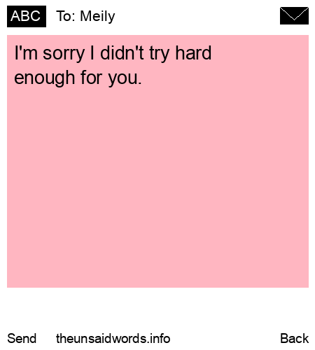 unsent message to Meily