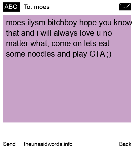 unsent message to moes
