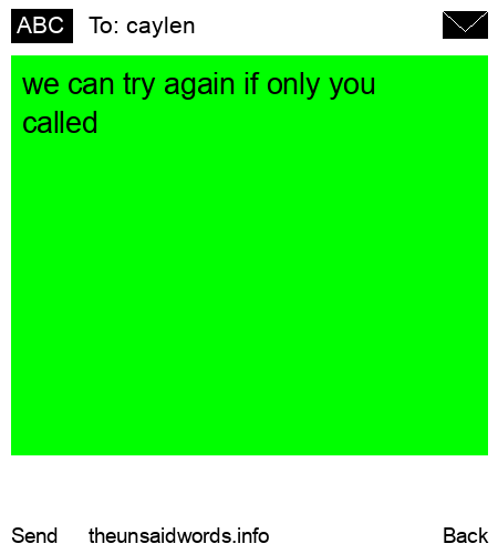unsent message to caylen