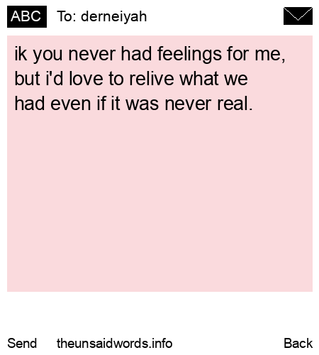 unsent message to derneiyah