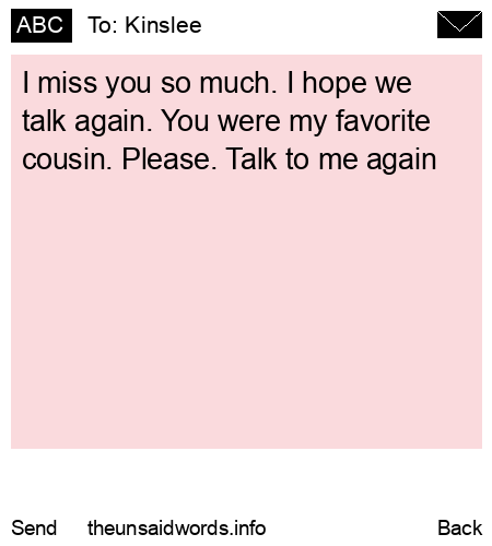 unsent message to Kinslee