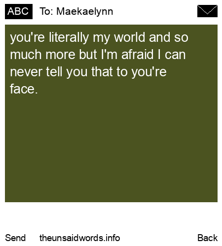 unsent message to Maekaelynn
